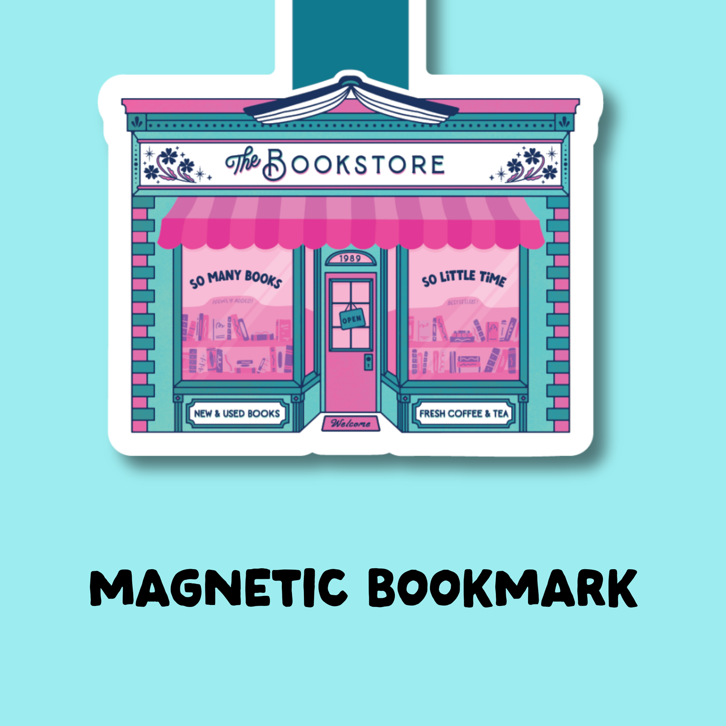 The Bookstore (So Many Books, So Little Time) Magnetic Bookmark