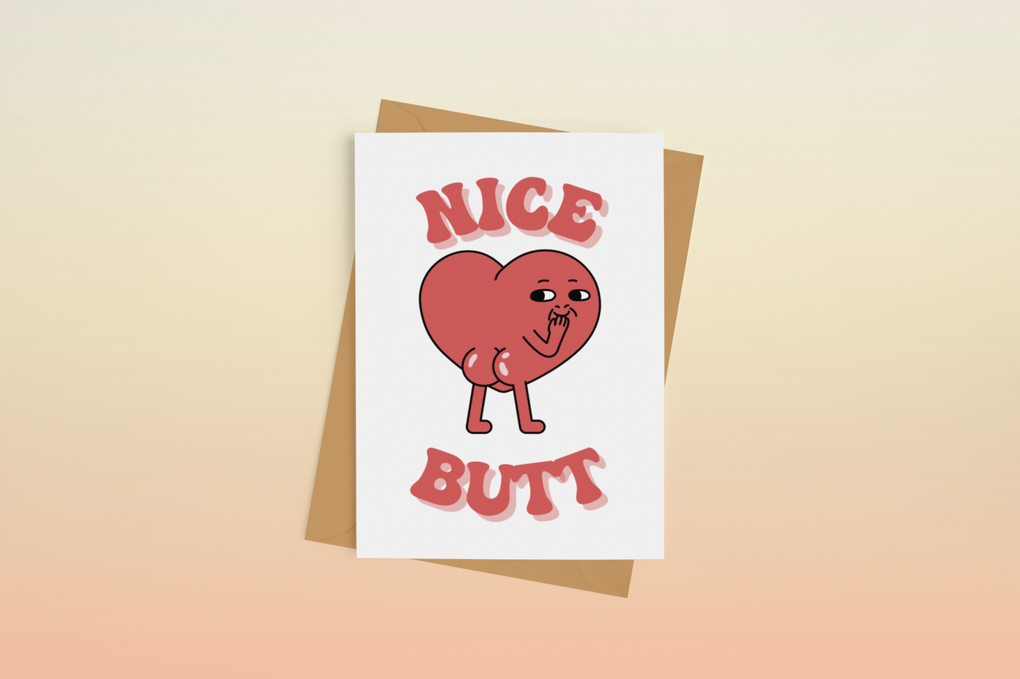 Nice Butt Sassy Heart Love Greeting Card