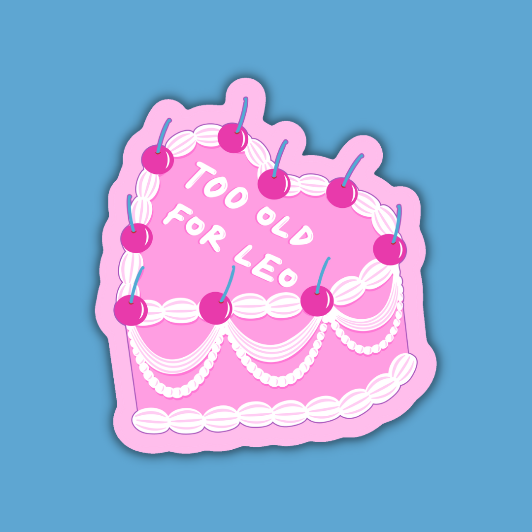 Too Old For Leo Vinyl Sticker