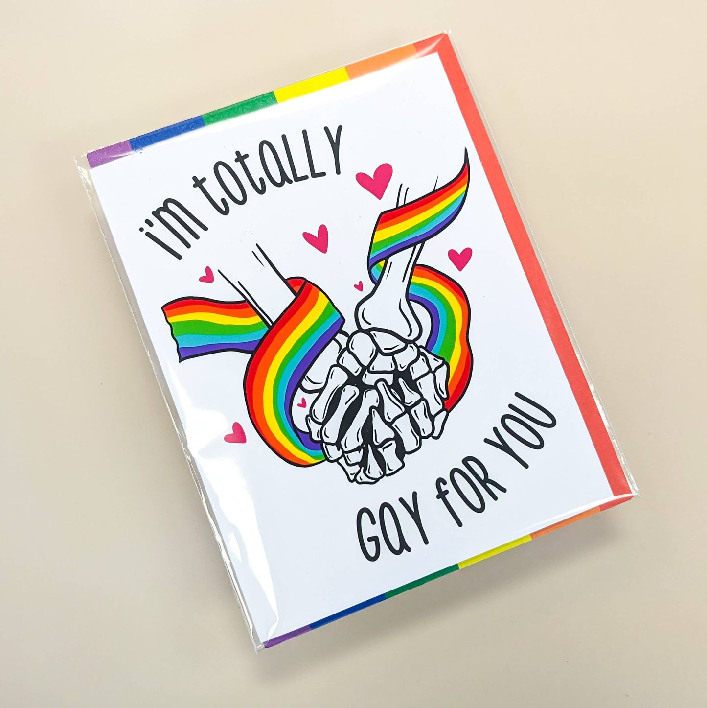 I'm Totally Gay for You LGTBQ+ Rainbow Pride Greeting Card
