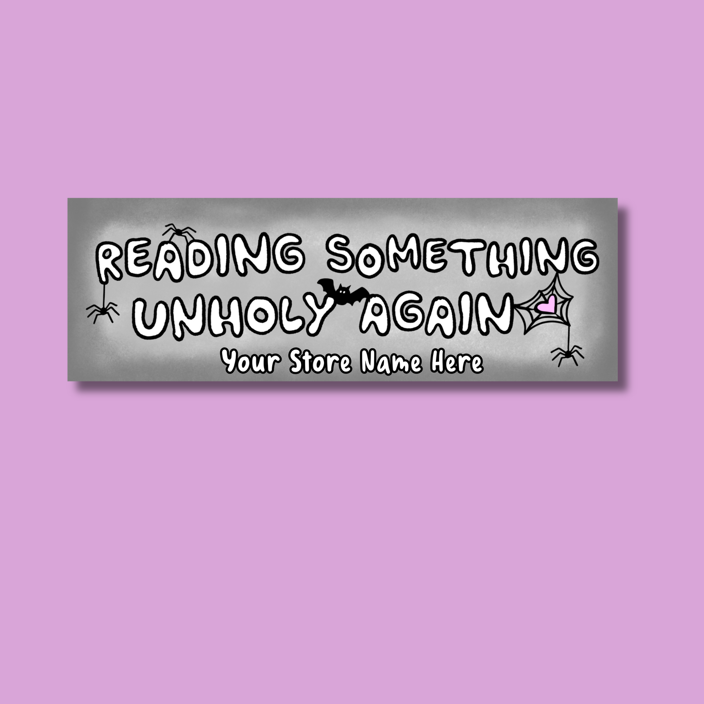 Reading Something Unholy Again Name-Drop Bumper Sticker