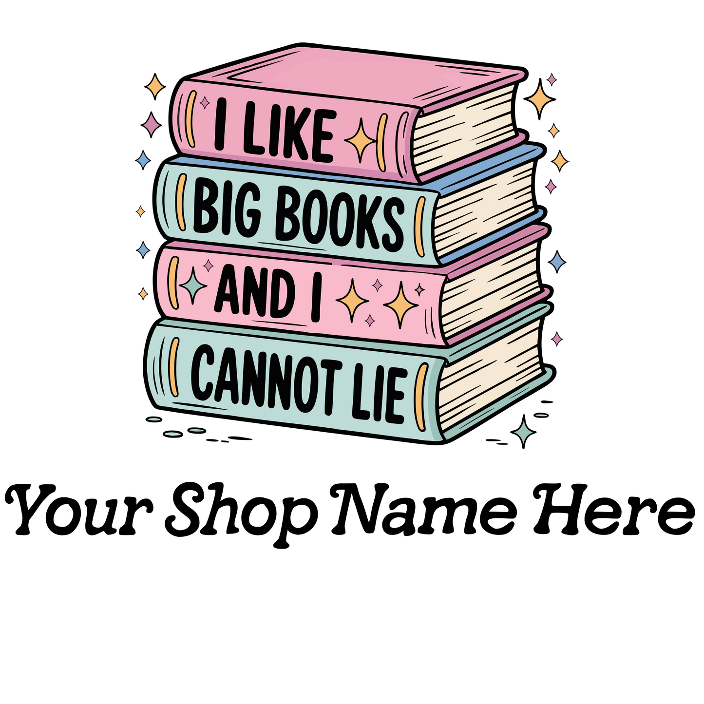 I Like Big Books and I Cannot Lie Name-Drop Sticker