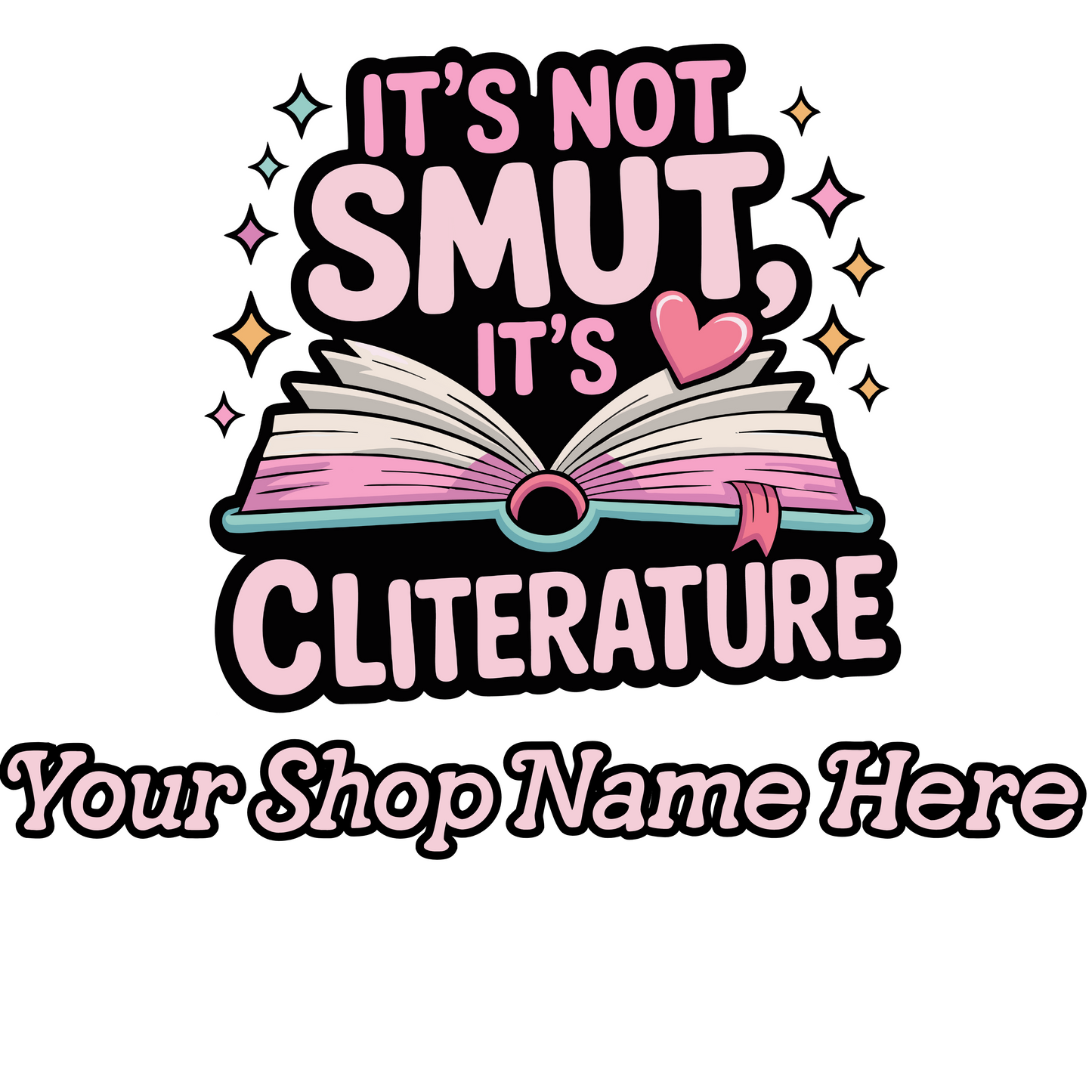 It's Not Smut It's Cliterature Name-Drop Sticker