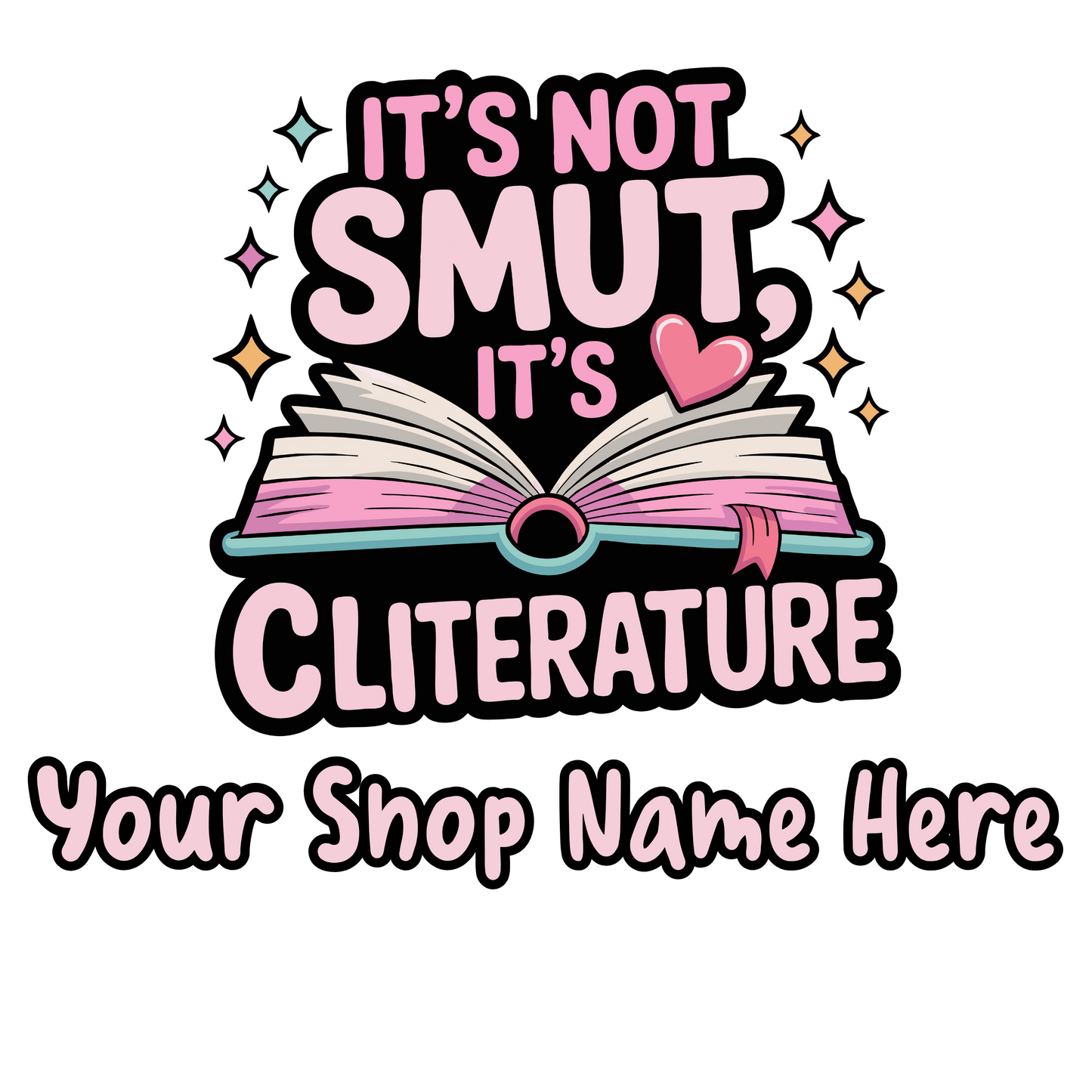 It's Not Smut It's Cliterature Name-Drop Sticker