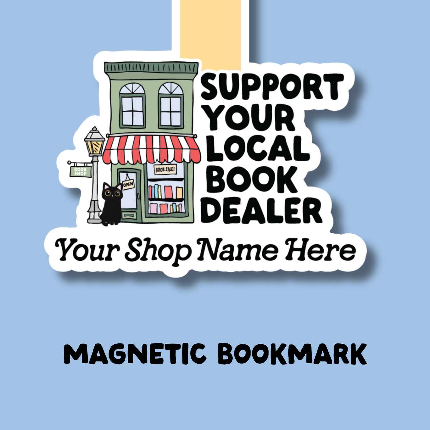 Support Your Local Book Dealer Name-Drop Magnetic Bookmark