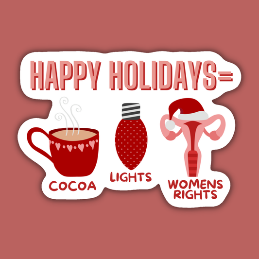 Happy Holidays Cocoa Lights Womens Rights Sticker