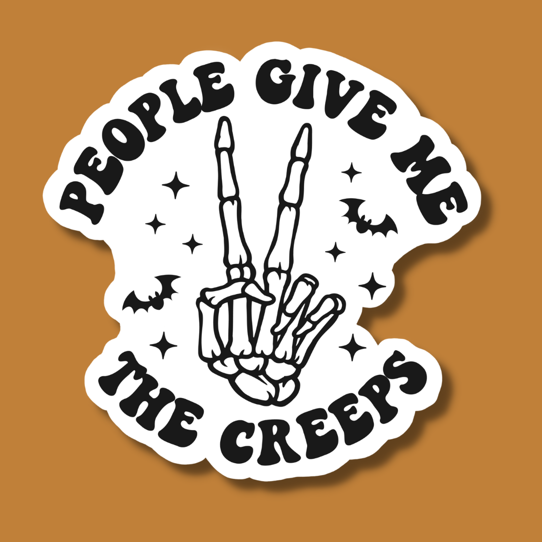 People Give Me the Creeps Skeleton Fall Halloween Sticker