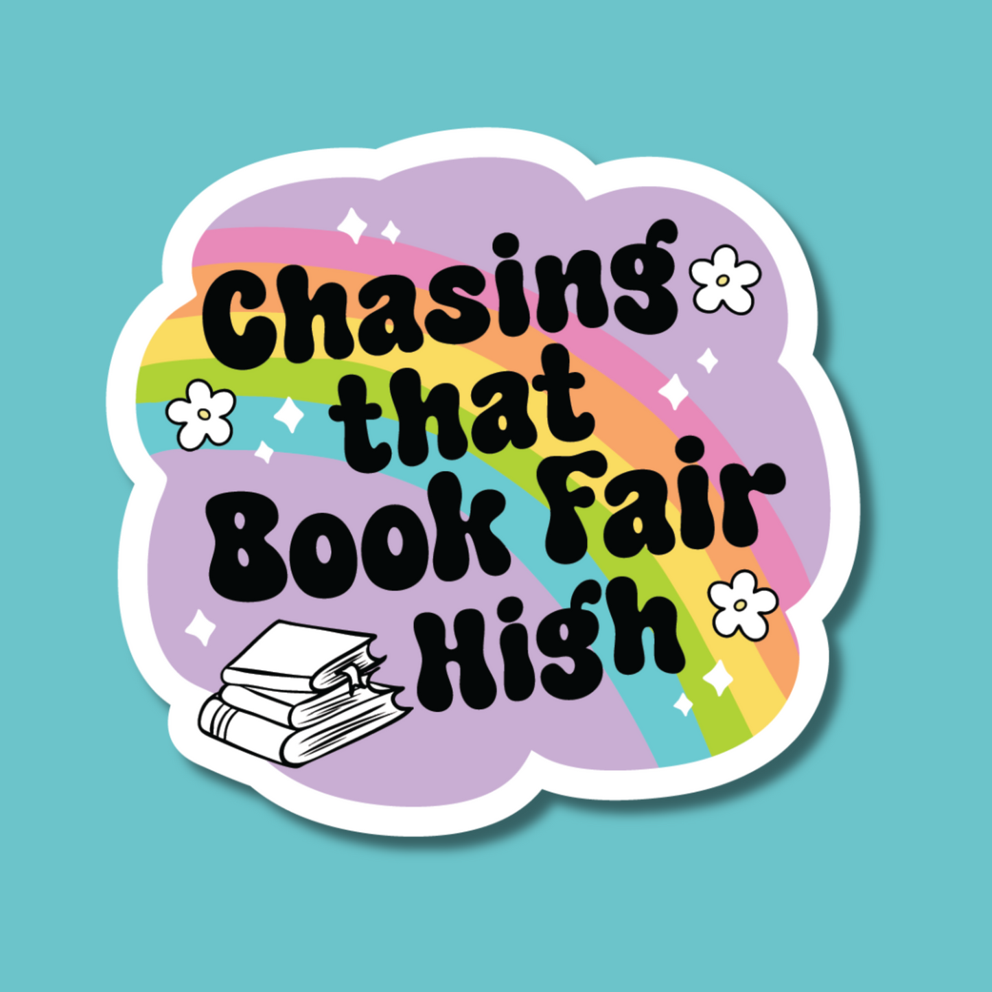 Chasing That Book Fair High Sticker