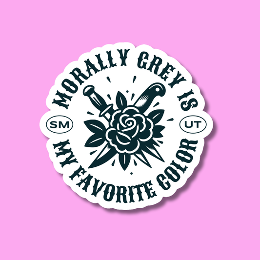 Morally Grey is My Favorite Color