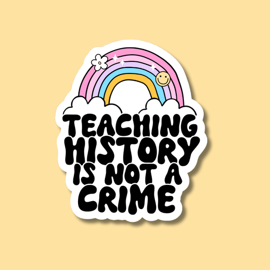 Teaching History is Not a Crime